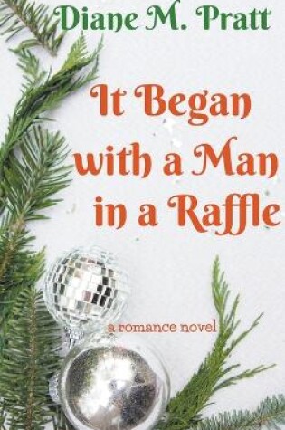 Cover of It Began with a Man in a Raffle