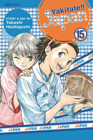 Cover of Yakitate!! Japan, Vol. 15