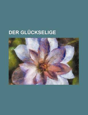 Book cover for Der Gluckselige