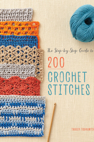 Cover of The Step-by-Step Guide to 200 Crochet Stitches