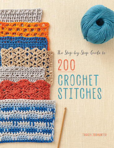 Book cover for The Step-by-Step Guide to 200 Crochet Stitches