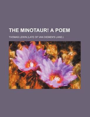 Book cover for The Minotaur! a Poem