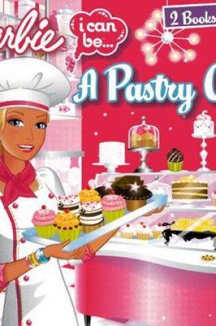 Cover of Barbie I Can Be a Pastry Chef/I Can Be a Lifeguard