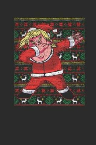 Cover of Ugly Christmas - Dabbing Trump