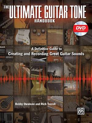 Cover of The Ultimate Guitar Tone Handbook