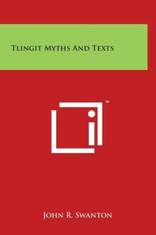 Cover of Tlingit Myths and Texts