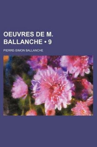 Cover of Oeuvres de M. Ballanche (9)