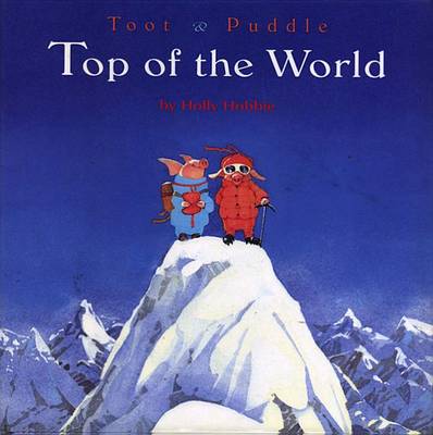 Book cover for Toot & Puddle: Top of the World