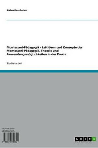 Cover of Montessori-Padagogik - Leitideen Und Konzepte Der Montessori-Padagogik