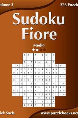 Cover of Sudoku Fiore - Medio - Volume 3 - 276 Puzzle