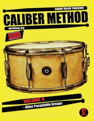 Cover of Caliber Method - Volume 4