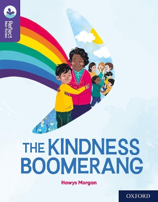 Book cover for Oxford Reading Tree TreeTops Reflect: Oxford Reading Level 11: The Kindness Boomerang