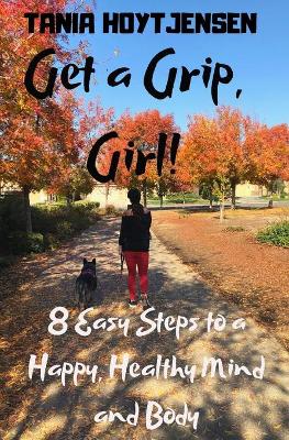 Book cover for Get a Grip, Girl!