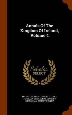 Book cover for Annals of the Kingdom of Ireland, Volume 4