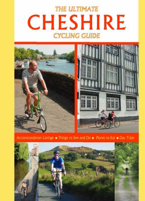 Book cover for The Ultimate Cheshire Cycling Guide
