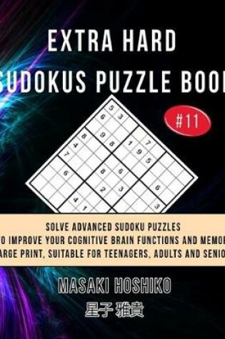 Cover of Extra Hard Sudokus Puzzle Book #11