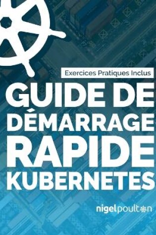 Cover of Guide de démarrage rapide Kubernetes