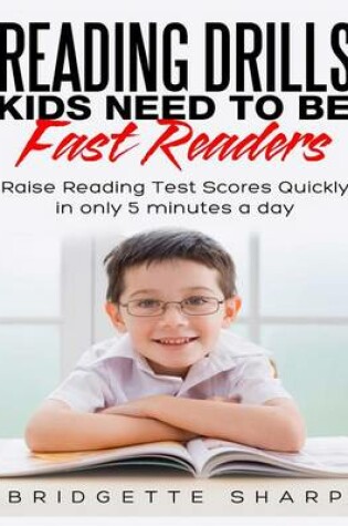 Cover of Reading Drills Kids Need to be Fast Readers