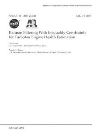 Cover of Kalman Filtering with Inequality Constraints for Turbofan Engine Health Estimation