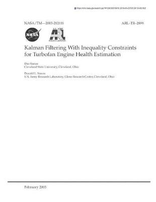 Book cover for Kalman Filtering with Inequality Constraints for Turbofan Engine Health Estimation