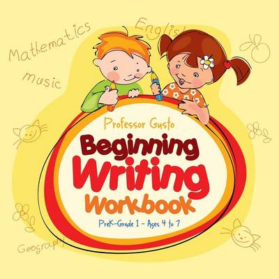Book cover for Beginning Writing Workbook PreK-Grade 1 - Ages 4 to 7