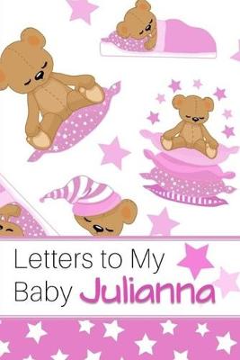 Book cover for Letters to My Baby Julianna