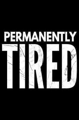 Book cover for Permanently tired