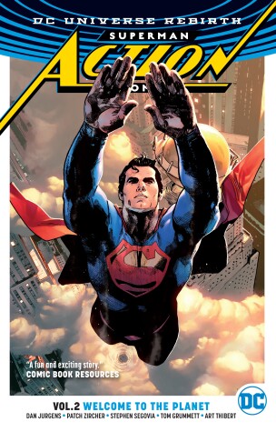 Book cover for Superman: Action Comics Vol. 2: Welcome to the Planet (Rebirth)