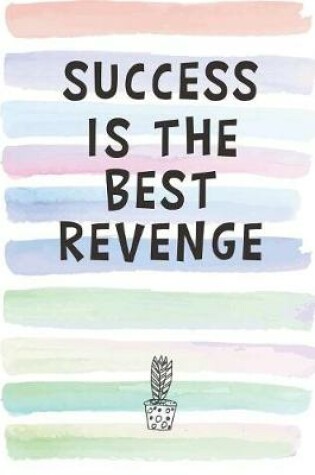 Cover of Success is the Best Revenge