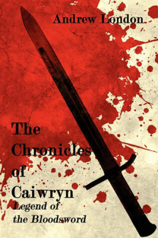 Cover of The Chronicles of Caiwryn