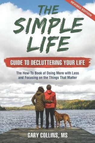 Cover of The Simple Life Guide To Decluttering Your Life