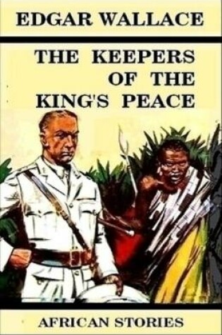 Cover of The Keepers of the King's Peace Illustrated Edition