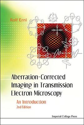 Cover of Aberration-corrected Imaging In Transmission Electron Microscopy: An Introduction (2nd Edition)