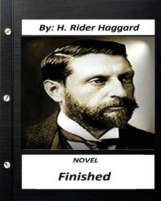 Book cover for Finished. NOVEL By H. Rider Haggard (Original Version)