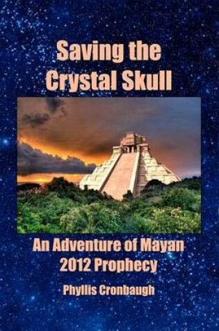 Cover of Saving the Crystal Skull