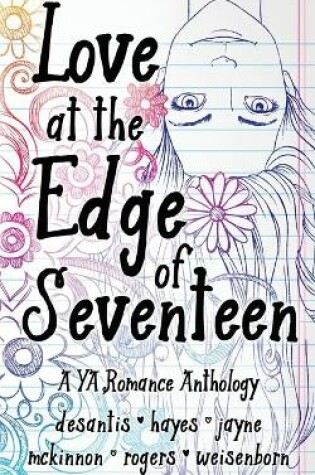 Cover of Love at the Edge of Seventeen
