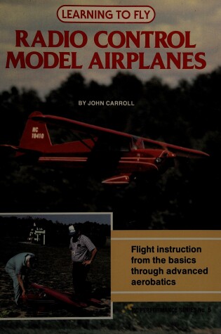 Cover of Learning to Fly Radio Control Model Airplanes