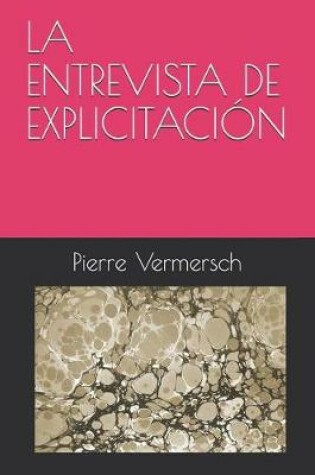 Cover of La Entrevista de Explicitaci�n