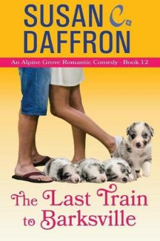 Cover of The Last Train to Barksville