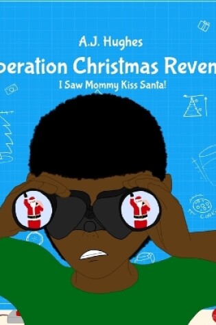 Cover of Operation Christmas Revenge