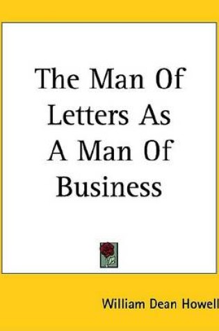 Cover of The Man of Letters as a Man of Business