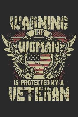 Book cover for Warning this woman is protected by a veteran