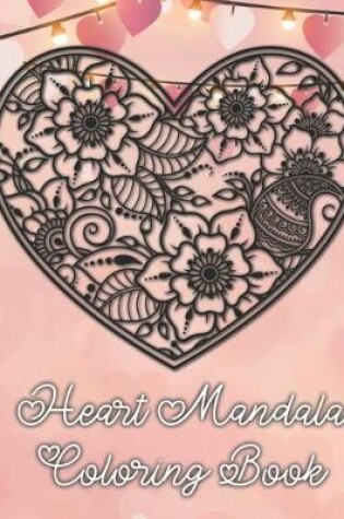 Cover of Heart Mandala Coloring Book