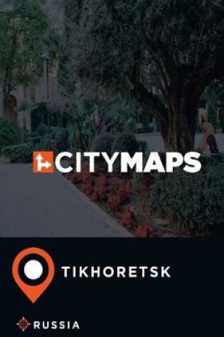 Cover of City Maps Tikhoretsk Russia