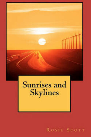 Cover of Sunrises and Skylines