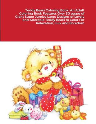 Book cover for Teddy Bears Coloring Book
