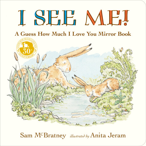 Cover of I See Me: A Guess How Much I Love You Mirror Book