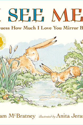 Cover of I See Me: A Guess How Much I Love You Mirror Book