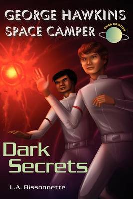 Book cover for George Hawkins Space Camper - Dark Secrets