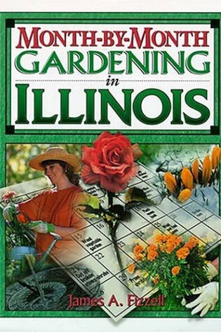 Cover of Month by Month Gardening in Illinois